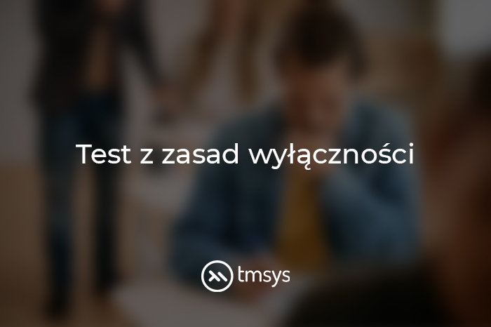 Test z Zasad Wyłączności II